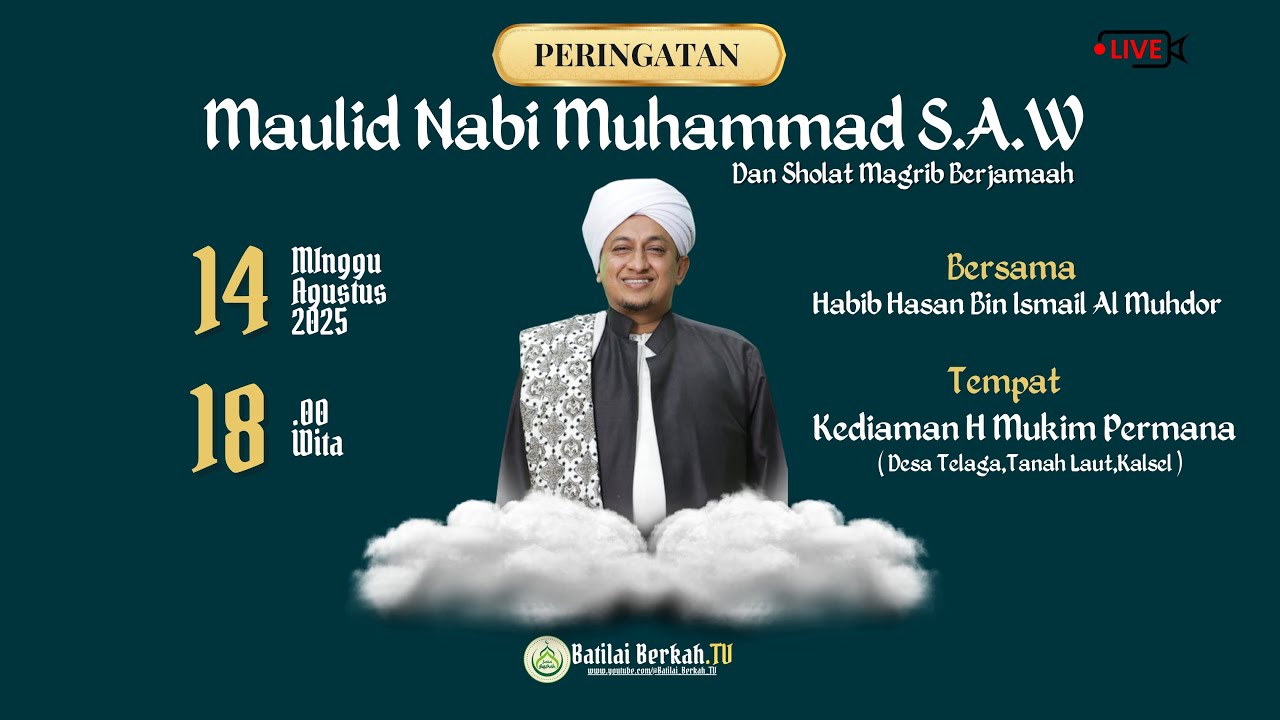 🔴 LIVE PERINGATAN MAULID NABI MUHAMMAD SAW BERSAMA HABIB HASAN BIN ISMAIL AL MUHDOR