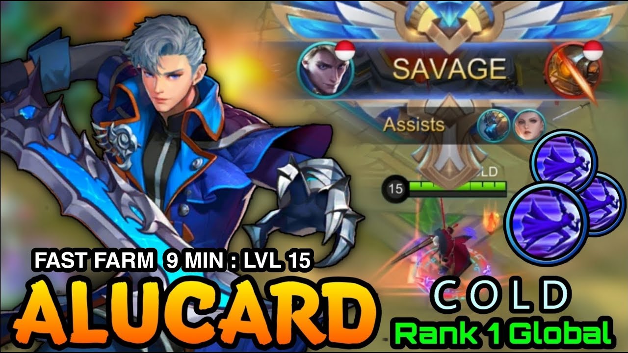 SAVAGE!! Alucard Fast Farm Lvl Max at 9 Minute - Top 1 Global Alucard by COLD - MLBB