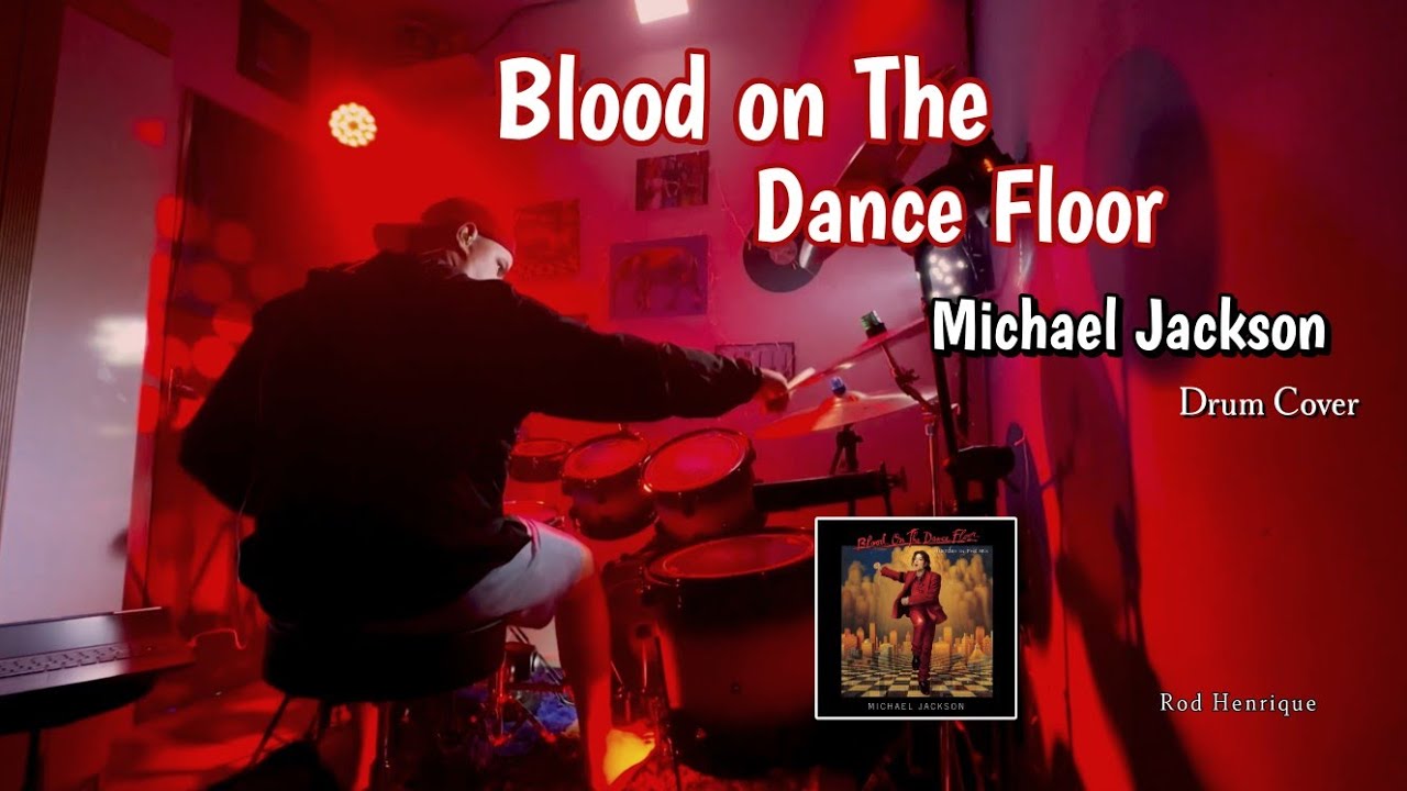 Blood on The Dance Floor ( Drum Cover ) Michael Jackson | Por Rod Henrique