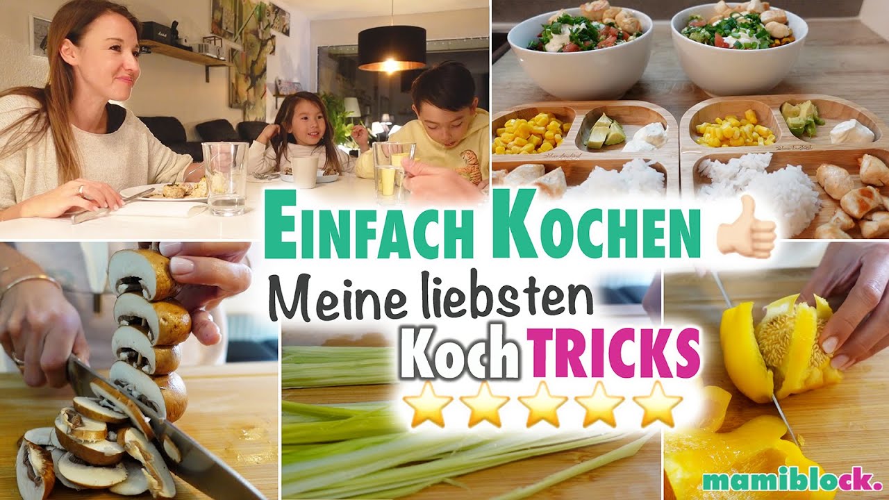 EINFACH Kochen 👌🏻 | Tipps und Tricks für die schnelle Familienküche ⭐️ | mamiblock