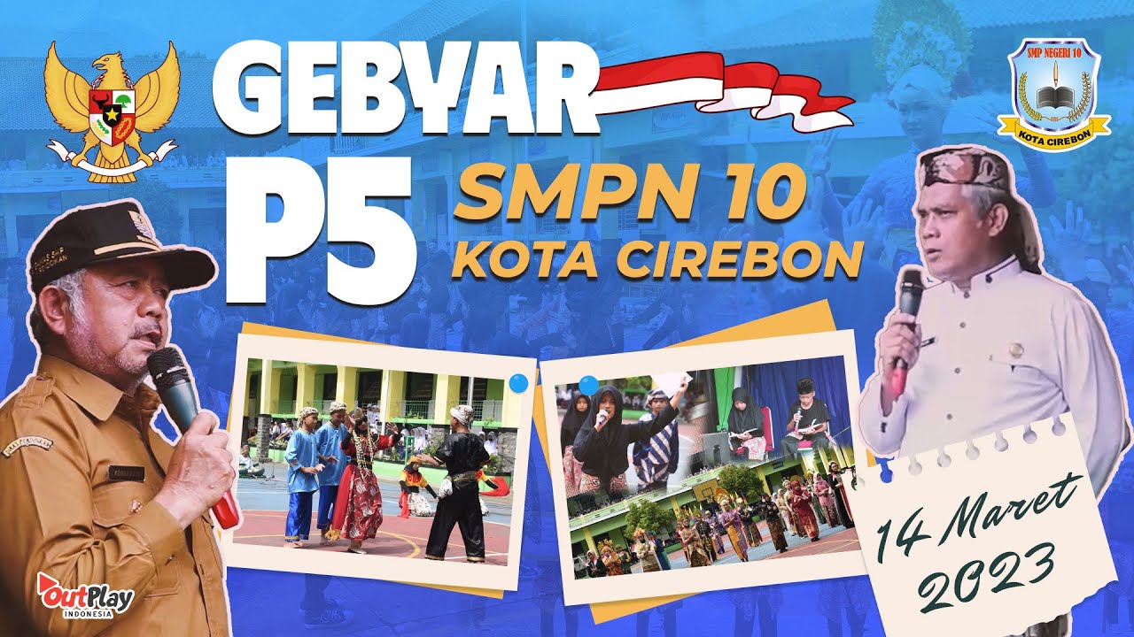 GEBYAR P5 SMPN 10 Kota Cirebon | 14 Maret 2023