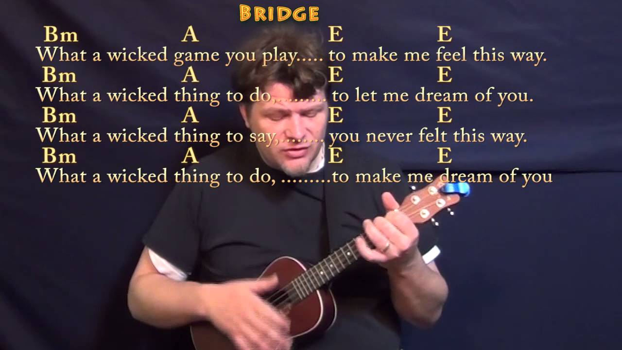 Wicked Game (Chris Isaak) Ukulele Cover Lesson in A with Chords/Lyrics
