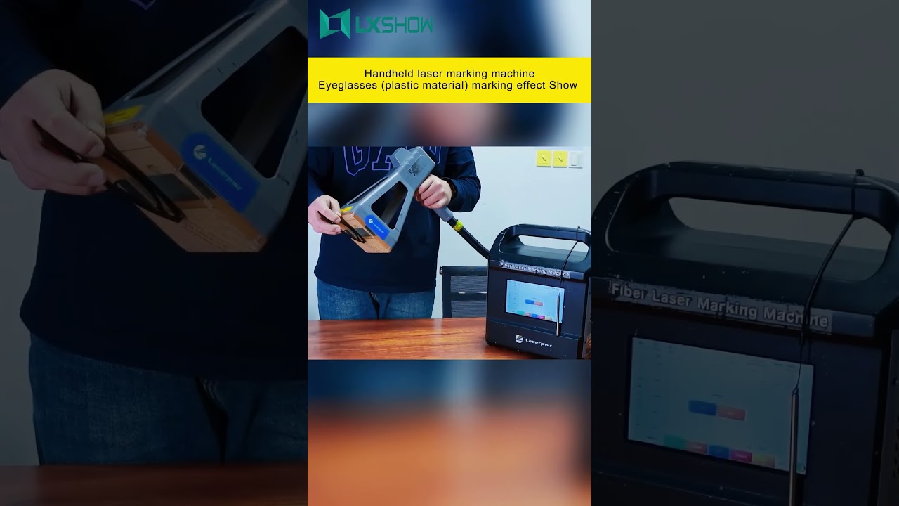 [LXSHOW Laser] Portable handheld marking machine for eyeglass frame marking