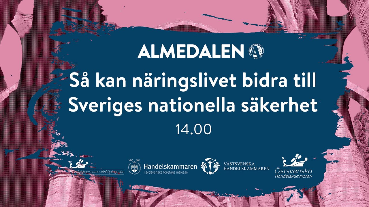 Så kan näringslivet bidra till Sveriges nationella säkerhet
