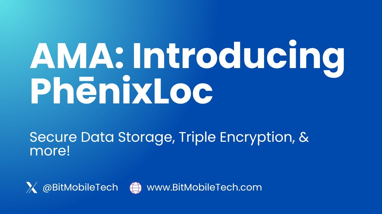 AMA: Introducing PhēnixLoc