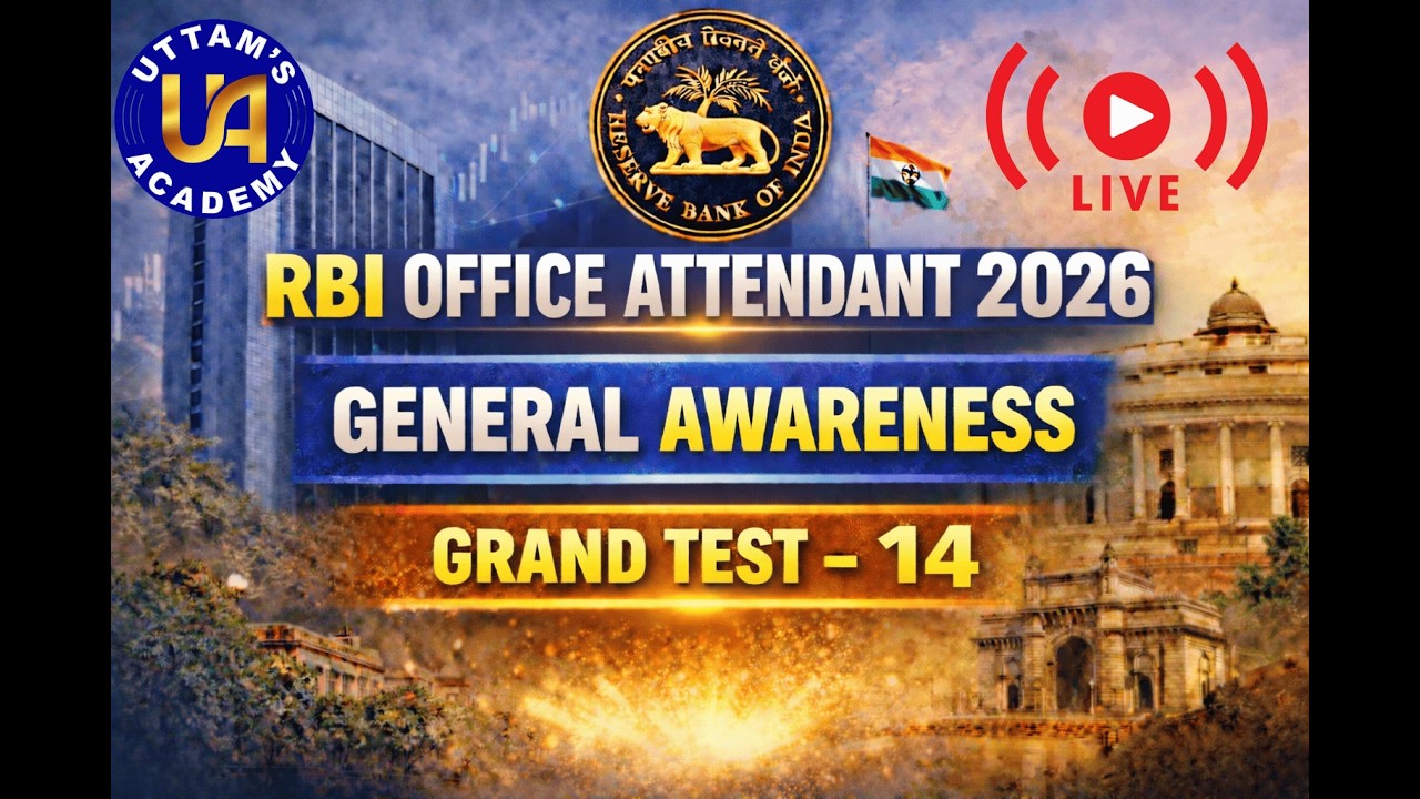 RBI OFFICE ATTENDANT 2026 || GENERAL AWARENESS TEST - 14 || COMPLETE EXPLANATION