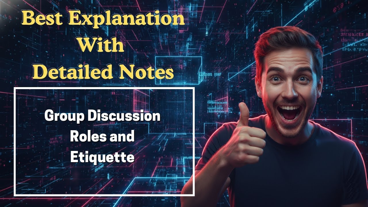 [250] Group Discussion Roles and Etiquette (Professional Communication)