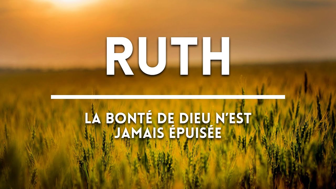 Le rachat par grâce (Ruth 4:1-22)