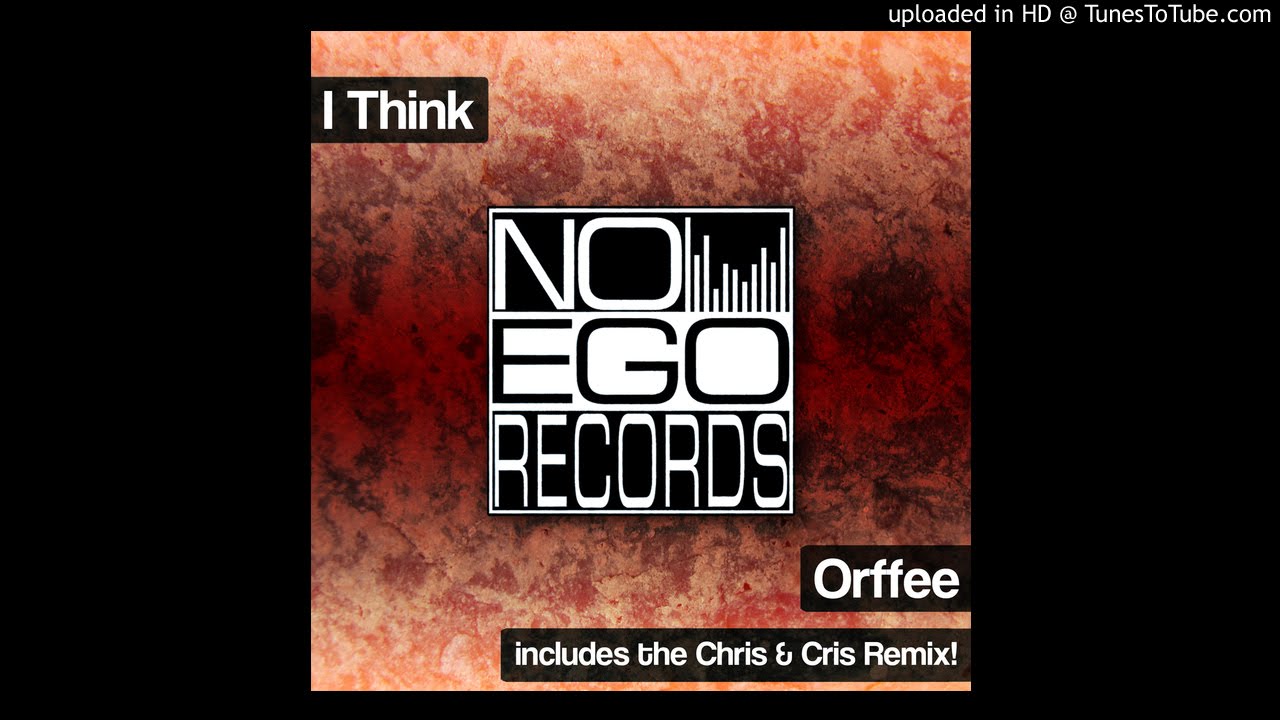 Orffee - I Think (Original Mix)