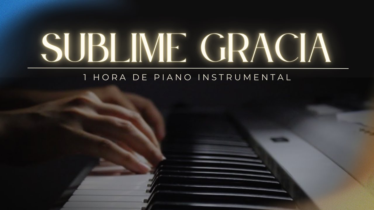 1 HORA DE PIANO INSTRUMENTAL PARA ORAR