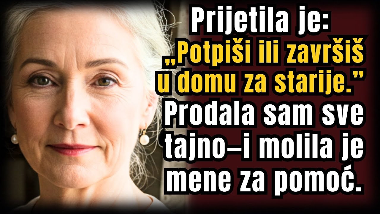 Kći prijetila: “Potpiši ili ideš u dom” — sve sam prodala potajno i ona je molila za pomoć