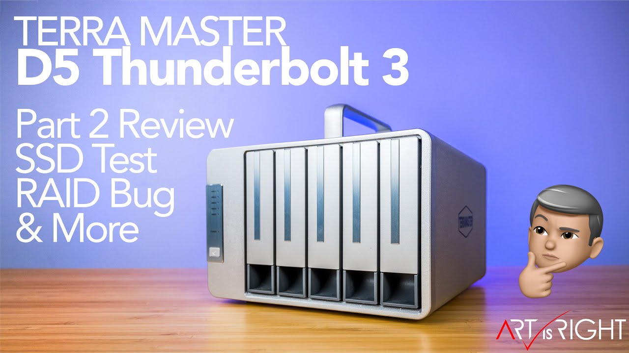 Terra-Master D5 Thunderbolt 3 DAS Part 2, SSD Test, RAID Bug & more observations! Re-Upload.