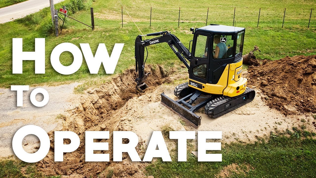 How To Operate - John Deere 35G