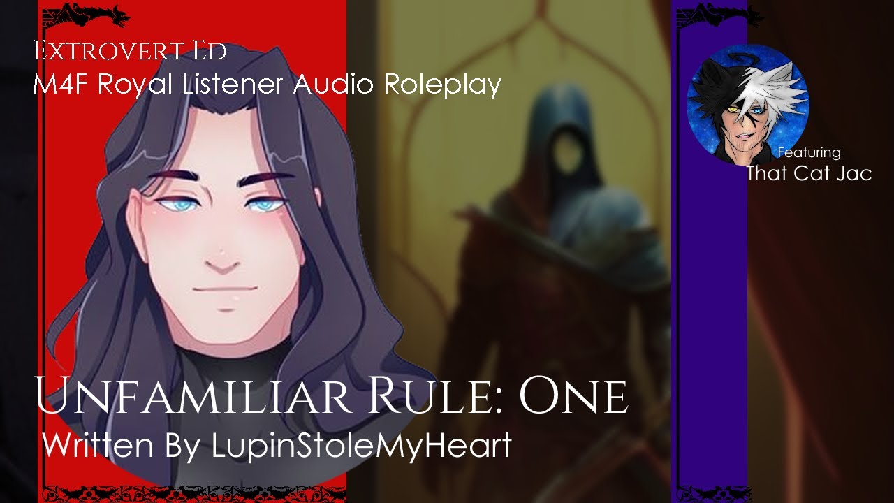 Unfamiliar Rule: One [sfw] [M4F] [assassin x royal listener] [sinister yet sweet]