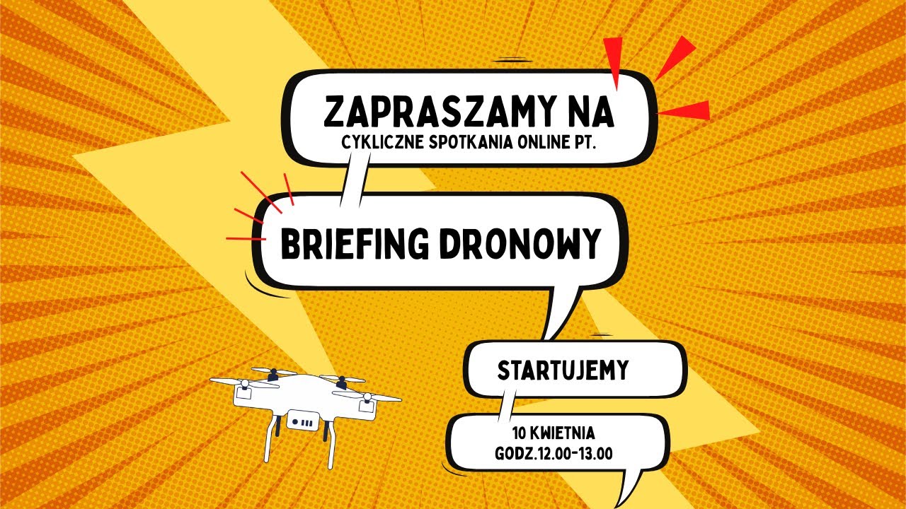 Briefing Dronowy - 10.04.2025