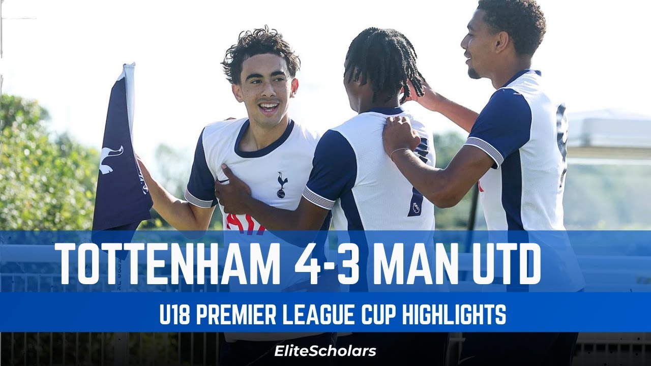 Tottenham vs Man Utd | 4 - 3 | U18 Premier League Cup Highlights | 05/10/24