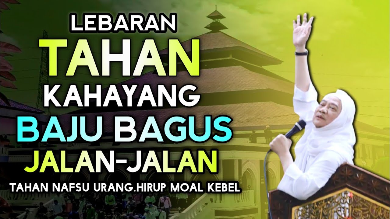 LEBARAN NAHAN KAHAYANG | ABUYA UCI CILONGOK