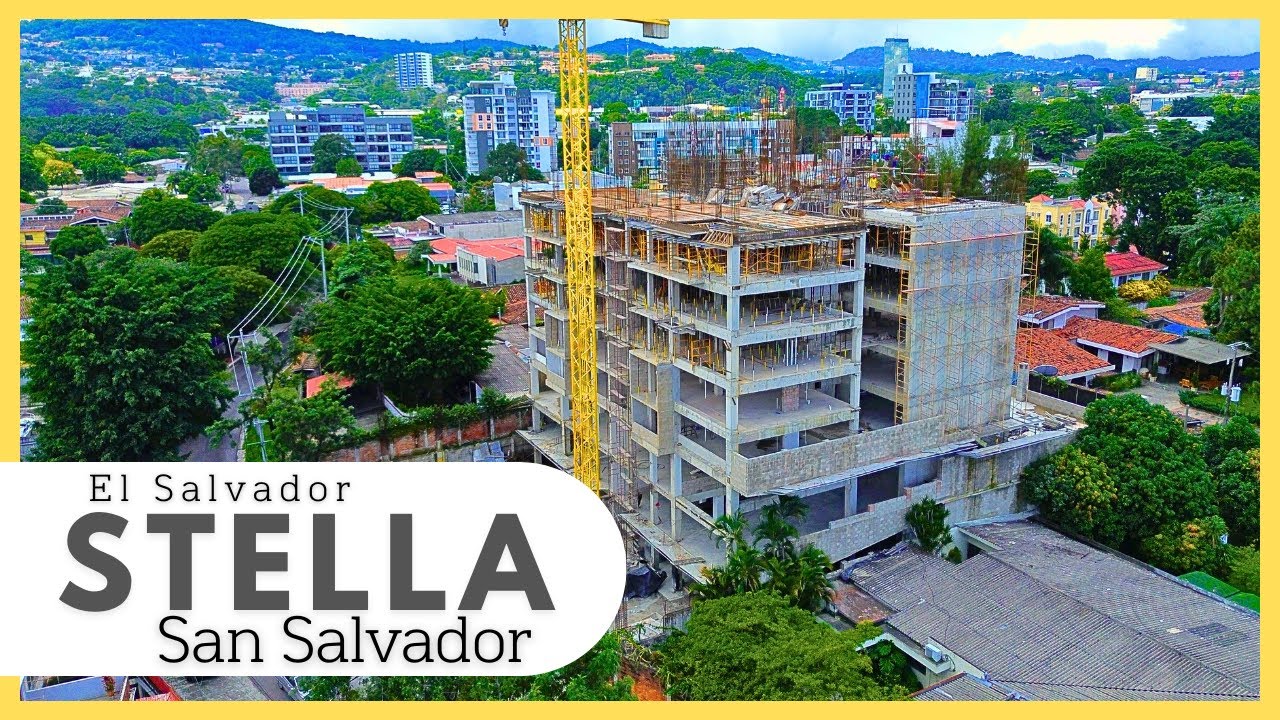 🏗️ Construcci&oacute;n de STELLA en la Colonia San Francisco de San Salvador - EL SALVADOR 4K 🇸🇻