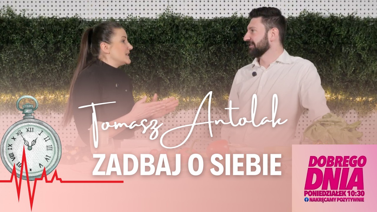 Dobrego Dnia z Tomaszem Antolakiem | Hotelarstwo, stres, zatrzymanie i 30 s, które zmieniają dzień