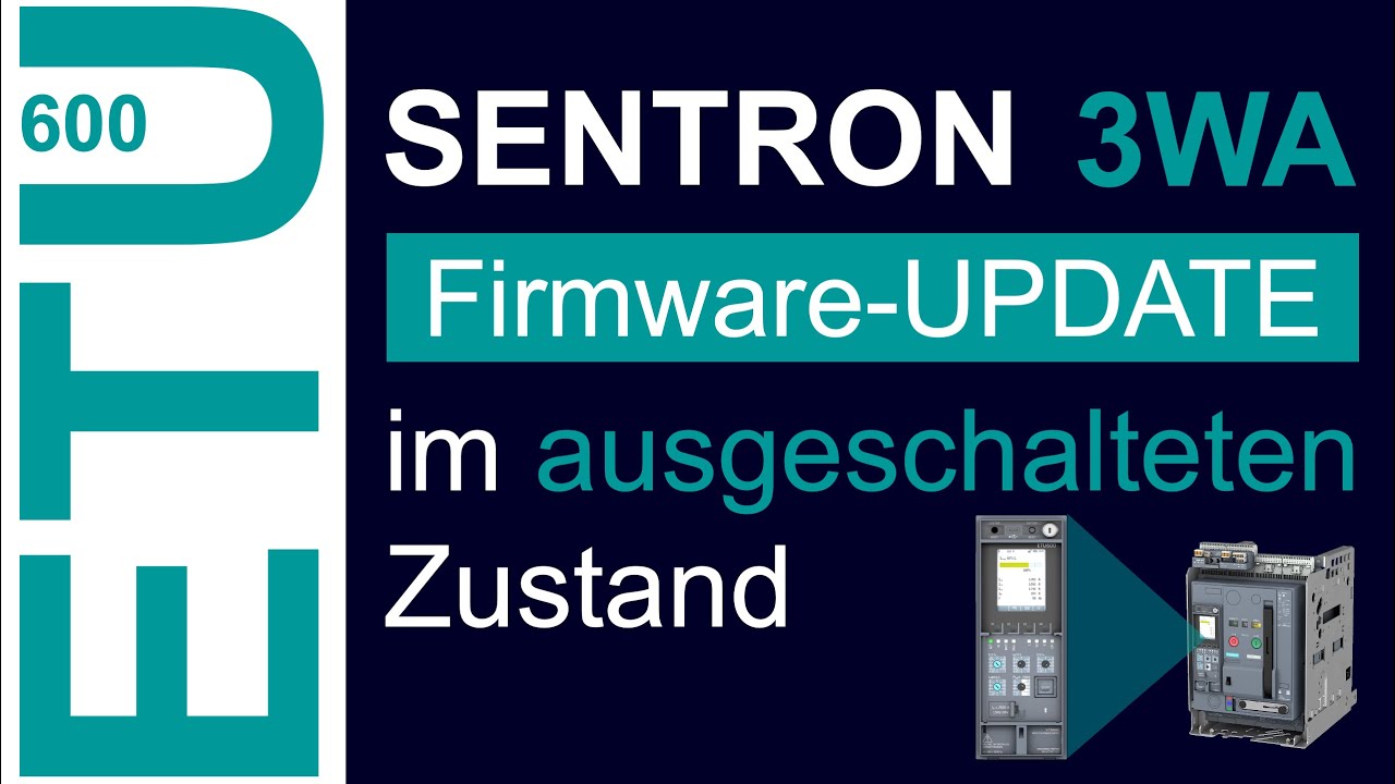 SENTRON 3WA - ETU update im ausgeschalteten Zustand