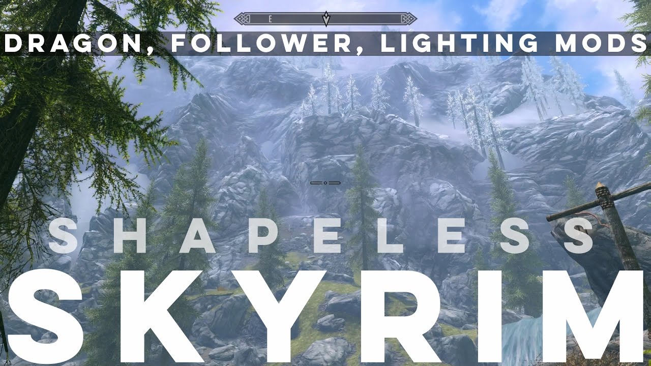 Shapeless Skyrim: Dragons, Followers, and Lighting Mods - Ep. 3