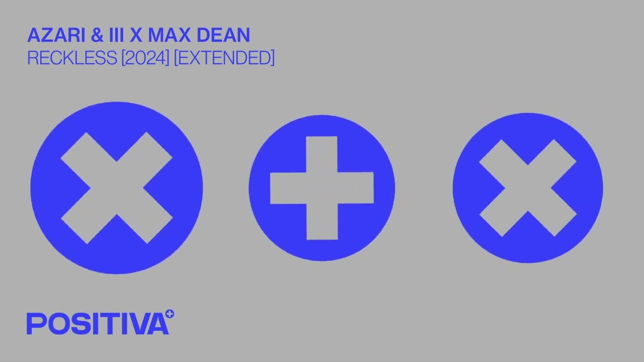 Azari & III, Max Dean - Reckless (2024) (Extended) | (Visualiser)
