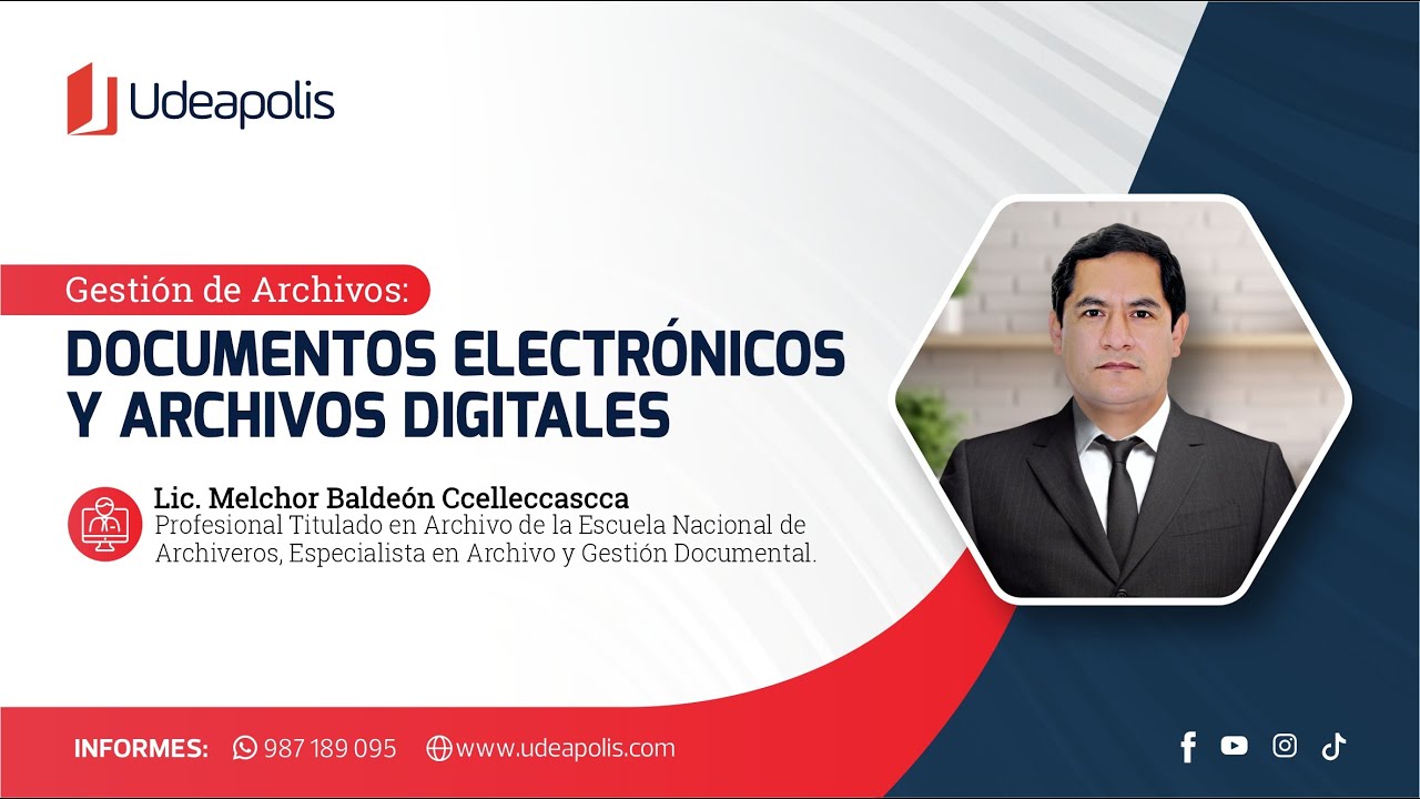 Documentos Electrónicos y Archivos Digitales | Melchor Baldeón Ccelleccascca