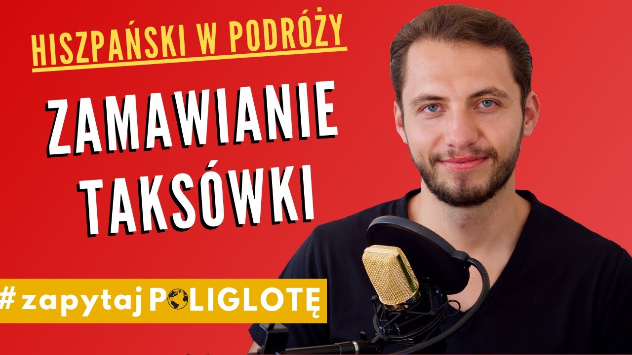 Przydatne hiszpańskie zwroty - w taksówce WYDANIE WAKACYJNE #zapytajpoliglote es odc. 48