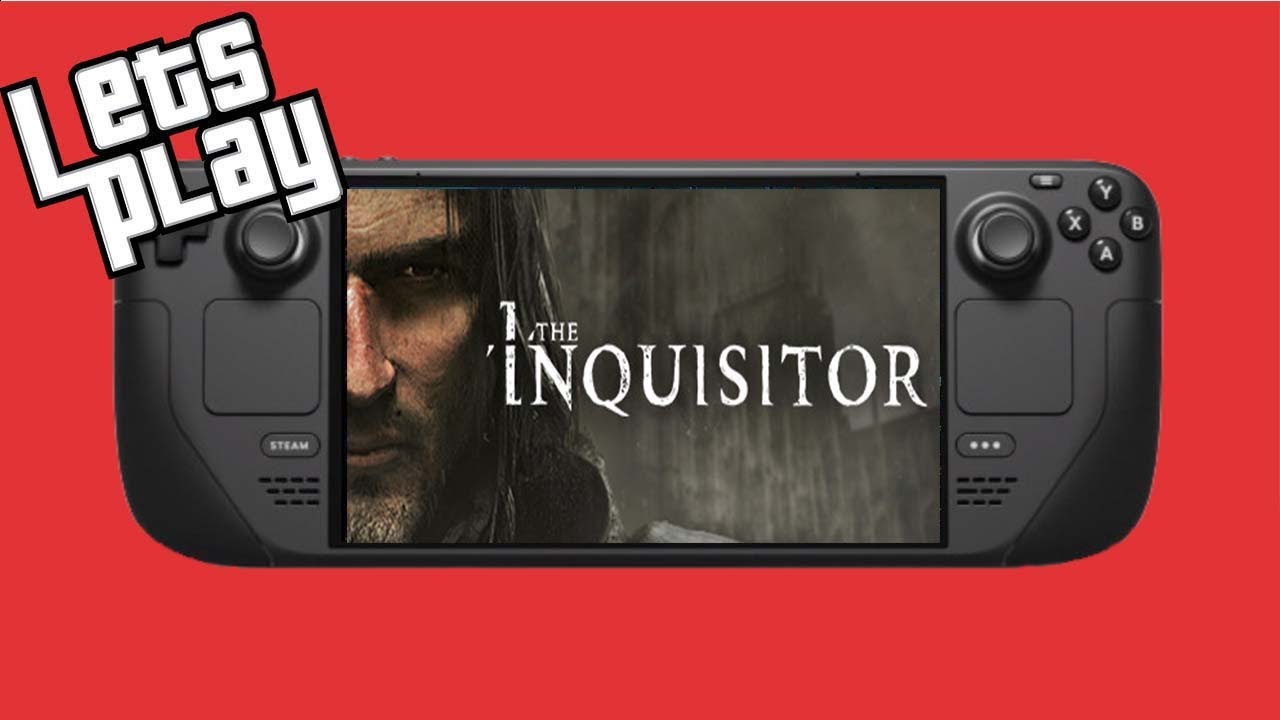 The Inquisitor - Steam Deck Gameplay (Will it Run?)