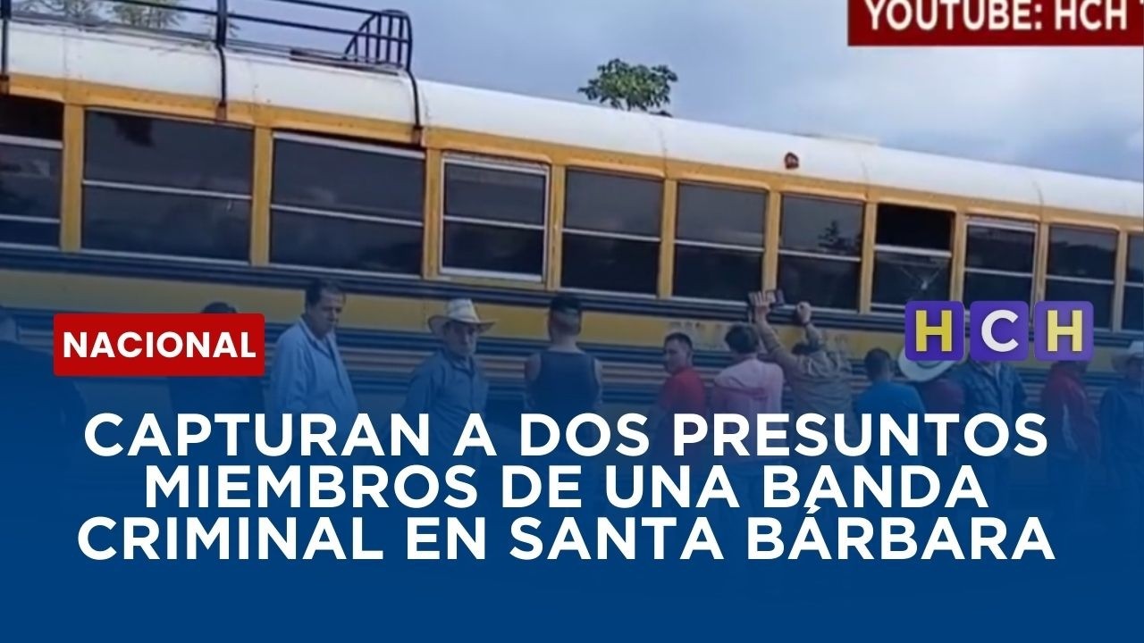 Capturan a dos presuntos miembros de banda criminal en Santa Bárbara