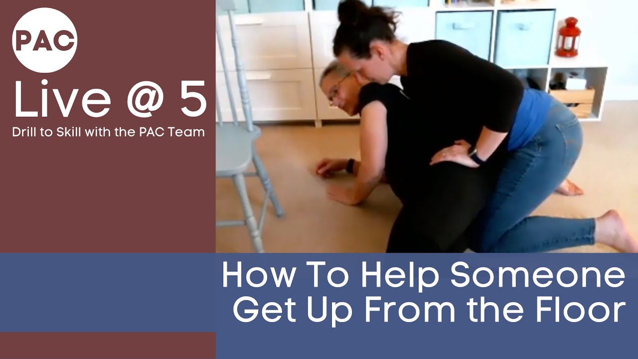 How To Help Someone Get Up From the Floor