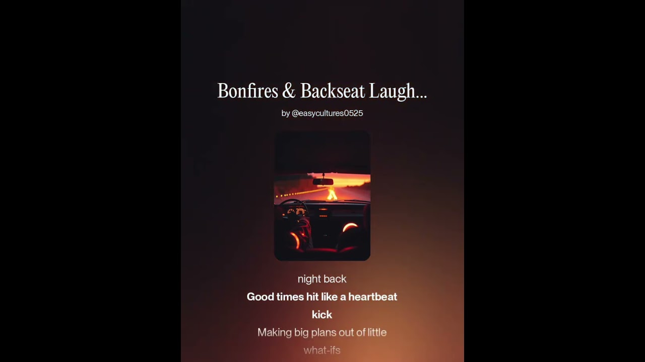 Bonfires & Backseat Laughs (song)