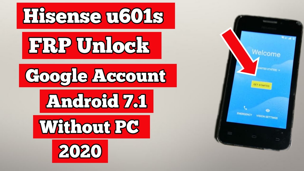 Hisense u601s 7.0/2020 FRP Bypass Google account Hisense u601s 7.1.1/Remove Google FRP.