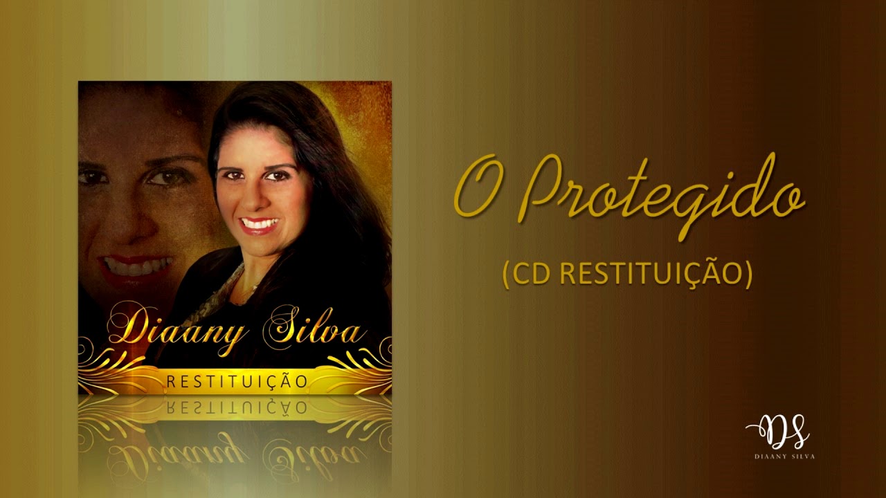 O Protegido - Diaany Silva [&Aacute;UDIO OFICIAL]