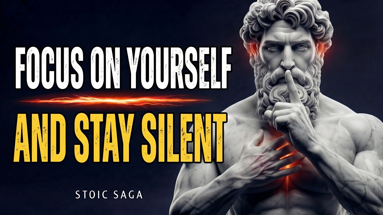 FOCUS ON YOURSELF AND STAY SILENT IN 2026 | Stoicism for Self-Respect