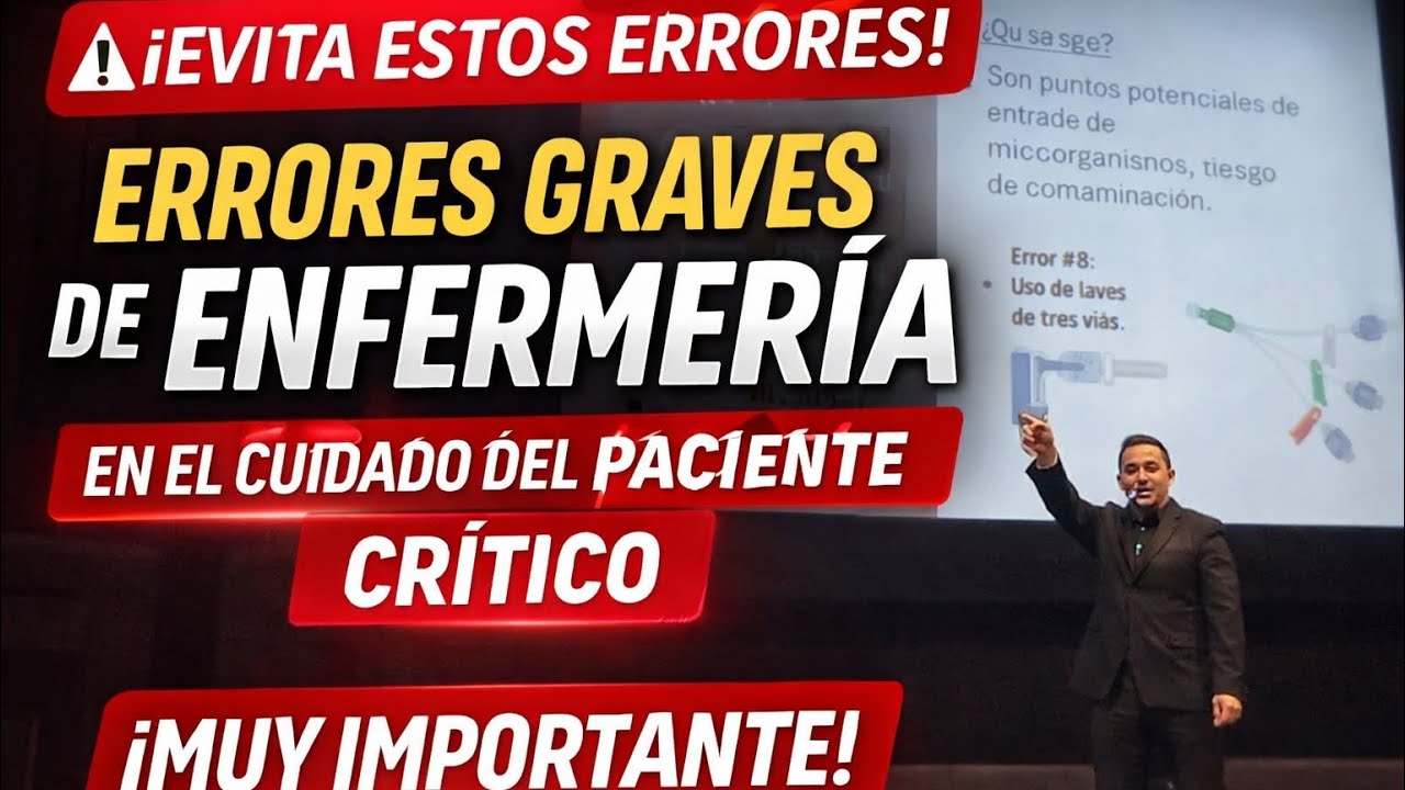 9 Errores Frecuentes que la Enfermer&iacute;a DEBE Evitar en Paciente Cr&iacute;tico