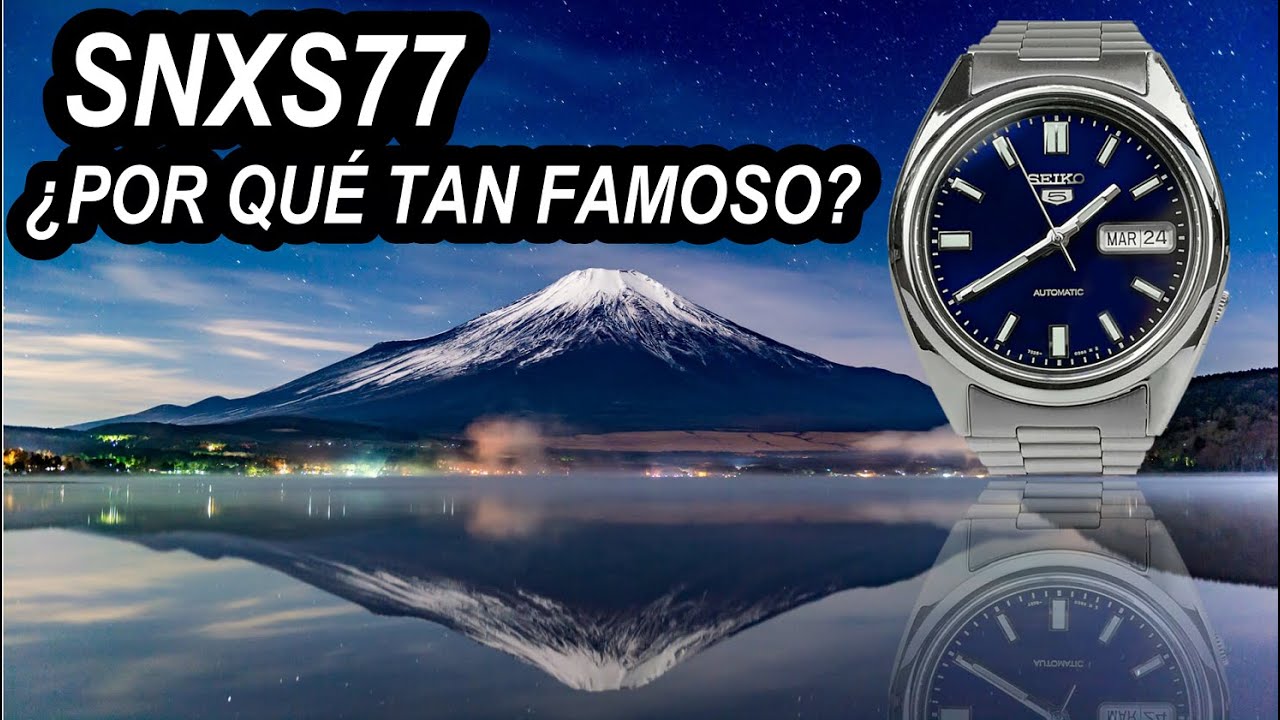 Bueno Bonito y Barato Seiko SNXS77 🗾🗻🇯🇵