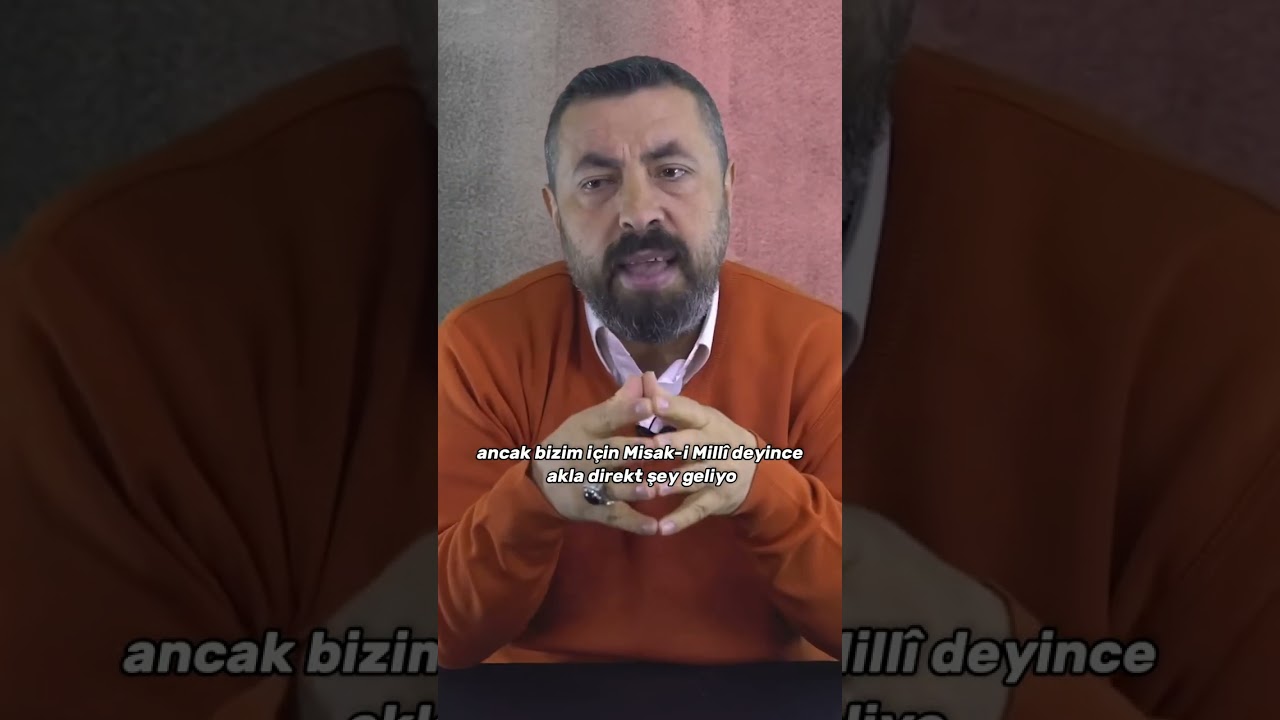 MİSAK-I MİLLİ NEDİR? | Ahmet Anapalı