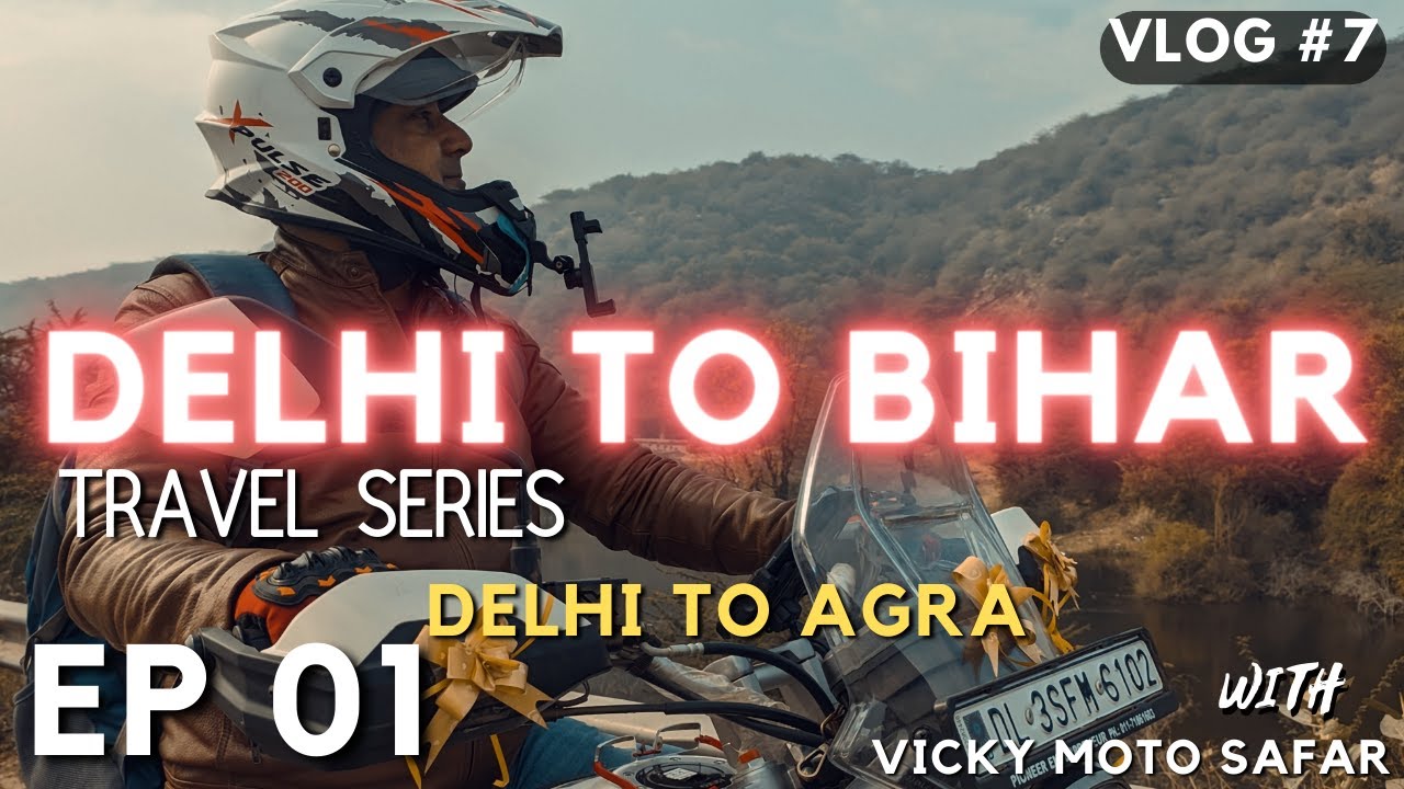 DELHI to BIHAR - Solo Ride! FIRST TIME on PURVANCHAL EXPRESSWAY! Travel Series EP 1: DELHI to AGRA