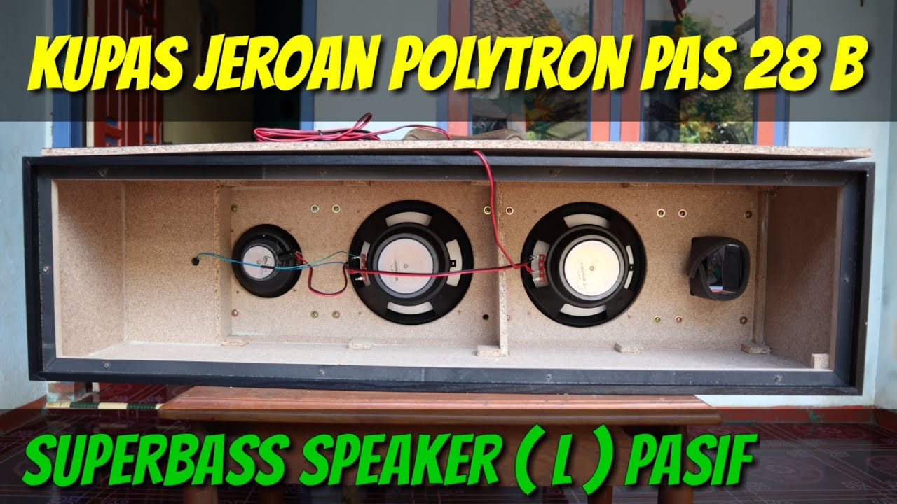 KUPAS Bongkar Polytron Speaker Aktif 8 inci PAS 28B Si SUPERBASS BOOSTED | AE REVIEW SINDIKAT ONLINE