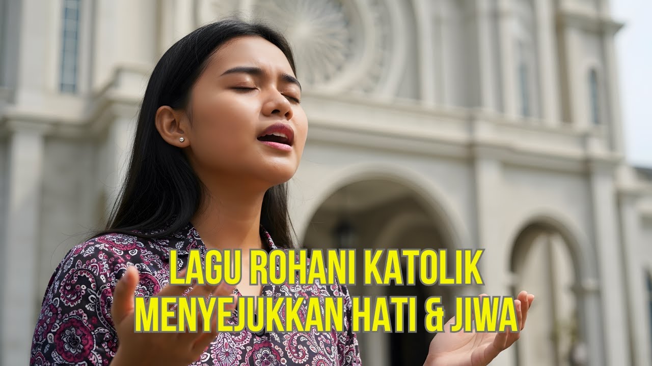 Lagu Rohani Katolik Menenangkan | Musik Doa untuk Jiwa yang Lelah