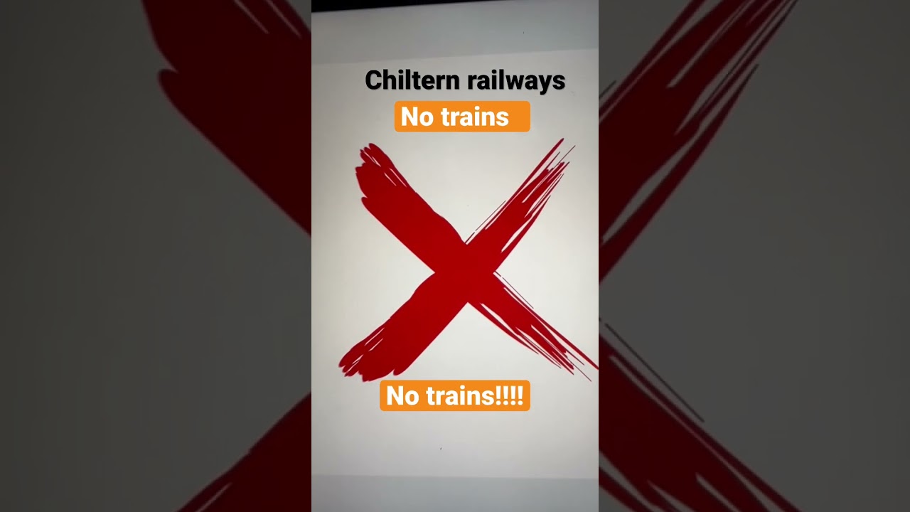 NO TRAINS !! Chiltern railways are cancelling all trains Banbury to Birmingham for weeks #railway