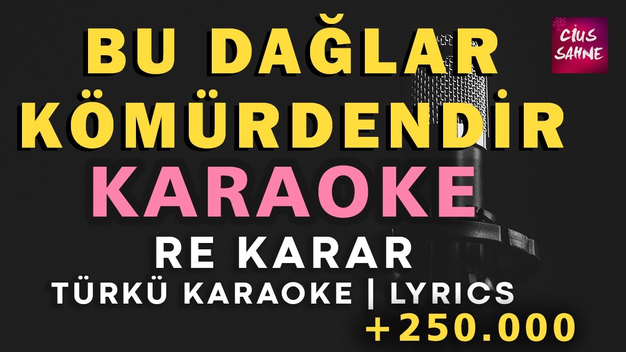 Bu Dağlar Kömürdendir – Bağlama Gitar Türkü Karaoke | Altyapısı ve Sözleriyle (Lyrics) - Re