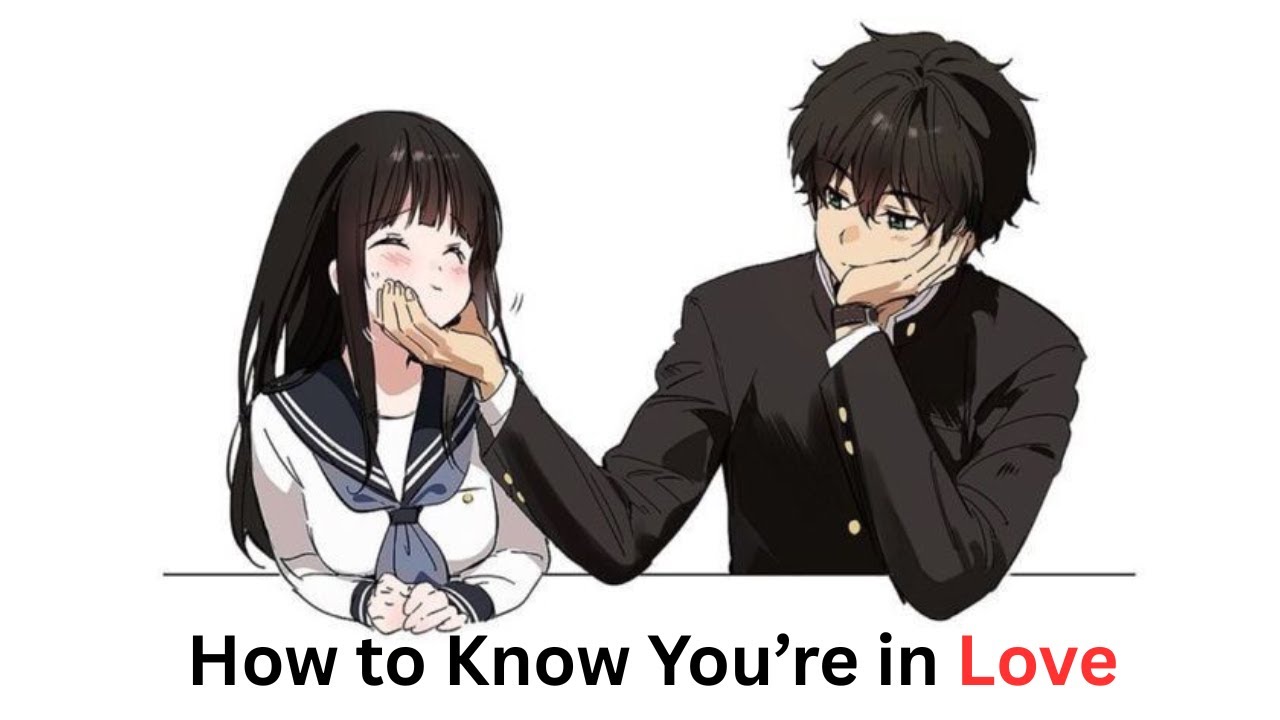 How to Really Know You’re in Love