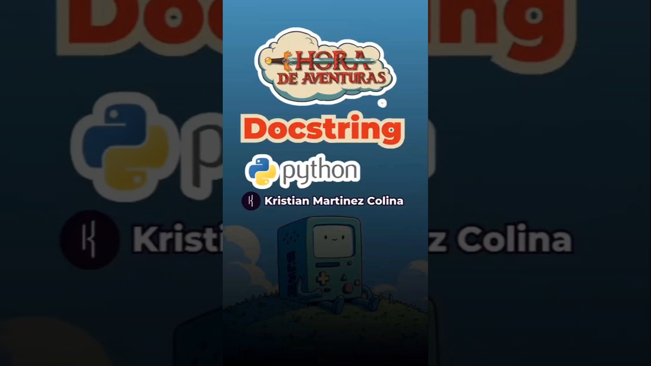 Que es Docstring en Python explicado con Hora de Aventura #pythonespa&ntilde;ol #programadores #