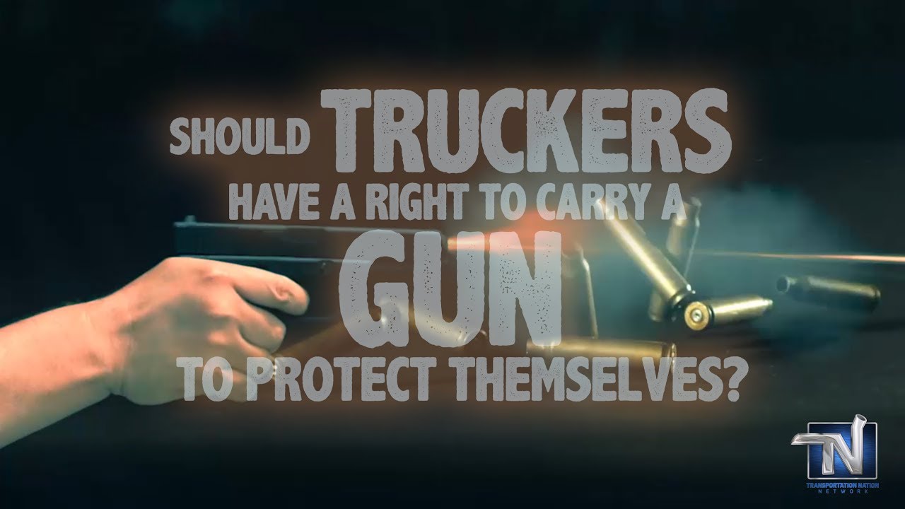💥 TRUCKERS ARE BEING GUNNED DOWN AROUND THE COUNTRY. Should truckers be allowed to carry a gun?