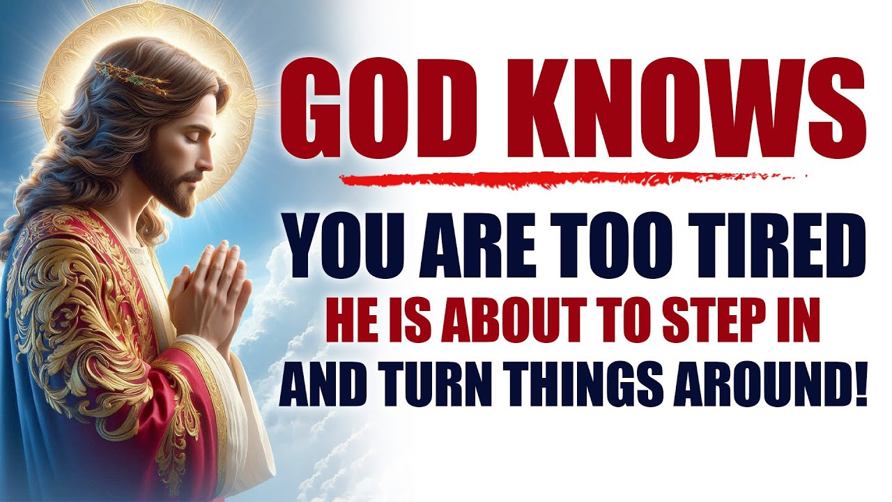God Knows You Are Tired; Trust Him With What You Cannot Control! (Christian Motivation)