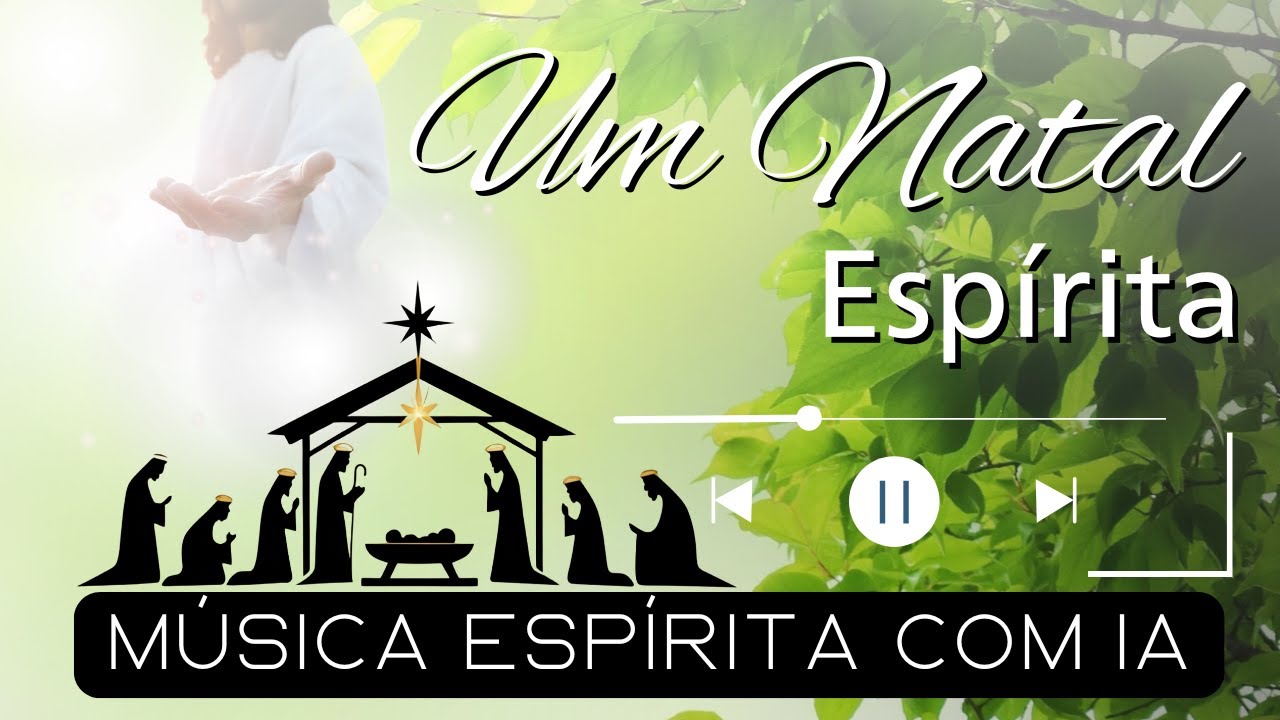 Um Natal Espírita: A Alegria de Jesus em Nós! 🌟 Para celebrar com a família!
