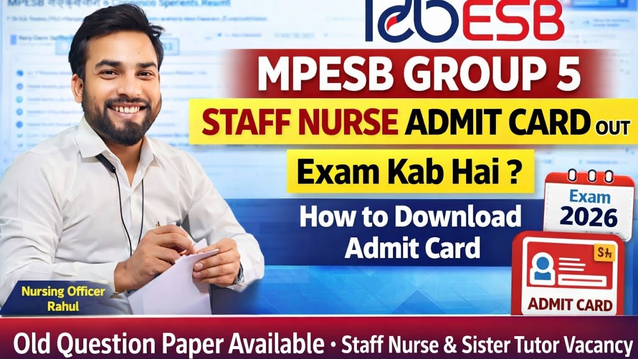 MPESB Group 5 Staff Nurse Admit Card Out 2026 🔥 | Exam Kab Hai ? How to Download #mpesb #nursing 