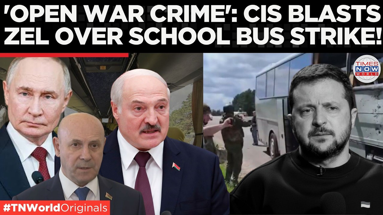 UKRAINE VS BELARUS: 'Terrorist Attack on Children', CIS Condemn Alleged Ukrainian Strike on Bus